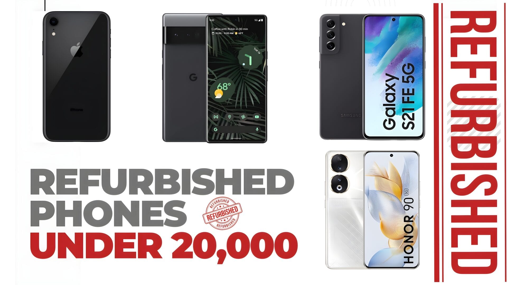 Refurbished Phones Under 20000