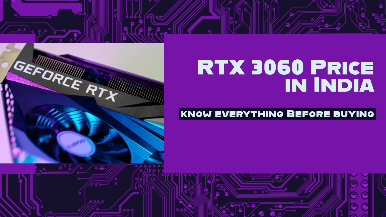 RTX 3060 Price in India